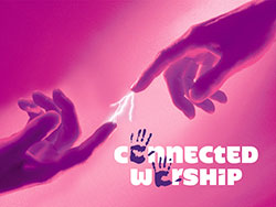 connected worship