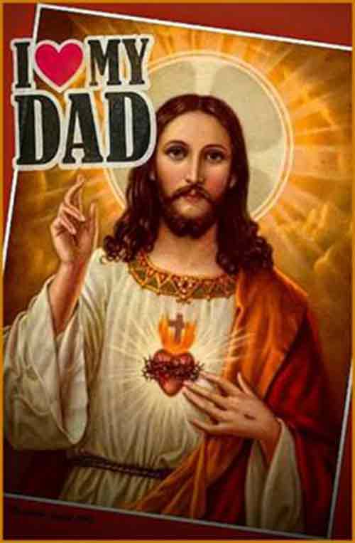 Jesus loves his Dad